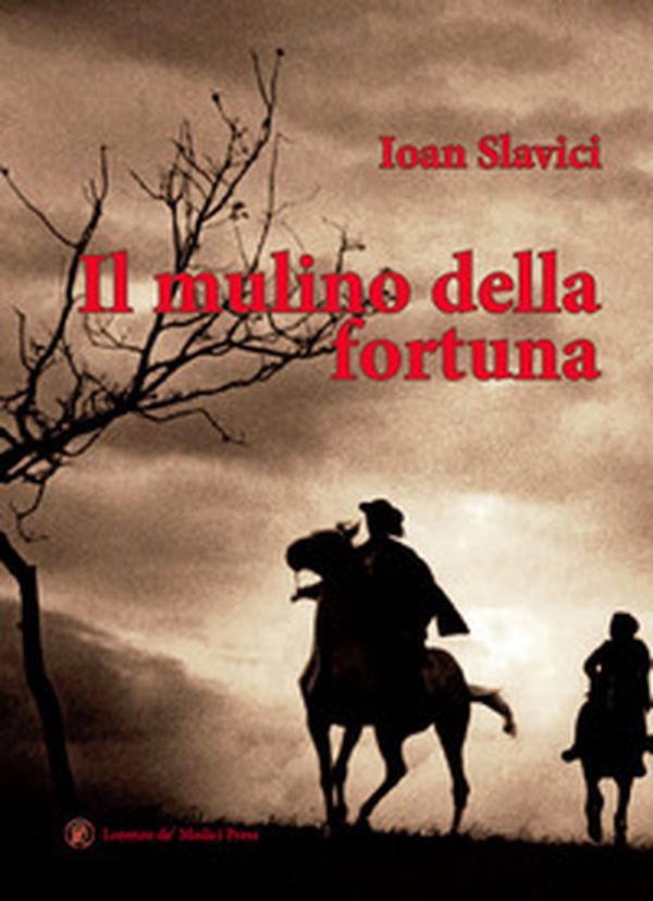 Il mulino della fortuna - Librerie.coop Il mulino della fortuna - Librerie.coop
