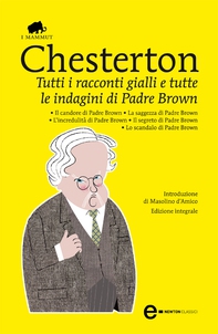 Tutti i racconti gialli e tutte le indagini di Padre Brown - Librerie.coop