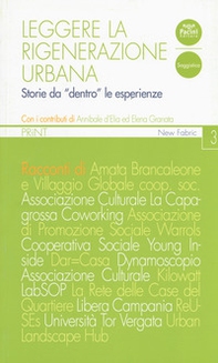 Leggere la rigenerazione urbana. Storie da «dentro» le esperienze - Librerie.coop Leggere la rigenerazione urbana. Storie da «dentro» le esperienze - Librerie.coop
