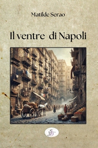 Il ventre di Napoli - Librerie.coop
