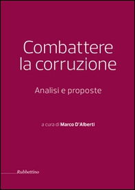 Combattere la corruzione. Analisi e proposte - Librerie.coop Combattere la corruzione. Analisi e proposte - Librerie.coop