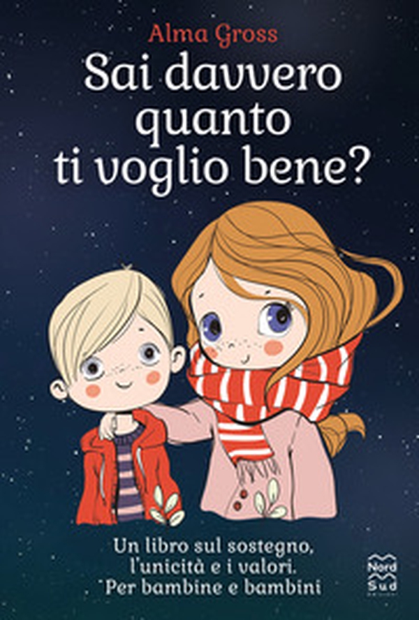 Sai davvero quanto ti voglio bene? - Librerie.coop Sai davvero quanto ti voglio bene? - Librerie.coop