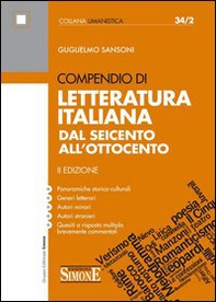 Compendio di letteratura italiana. Dal Seicento all'Ottocento - Librerie.coop Compendio di letteratura italiana. Dal Seicento all'Ottocento - Librerie.coop