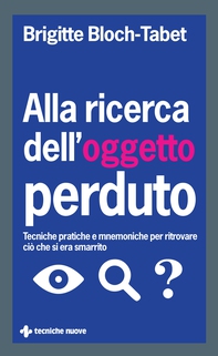 Alla ricerca dell’oggetto perduto - Librerie.coop