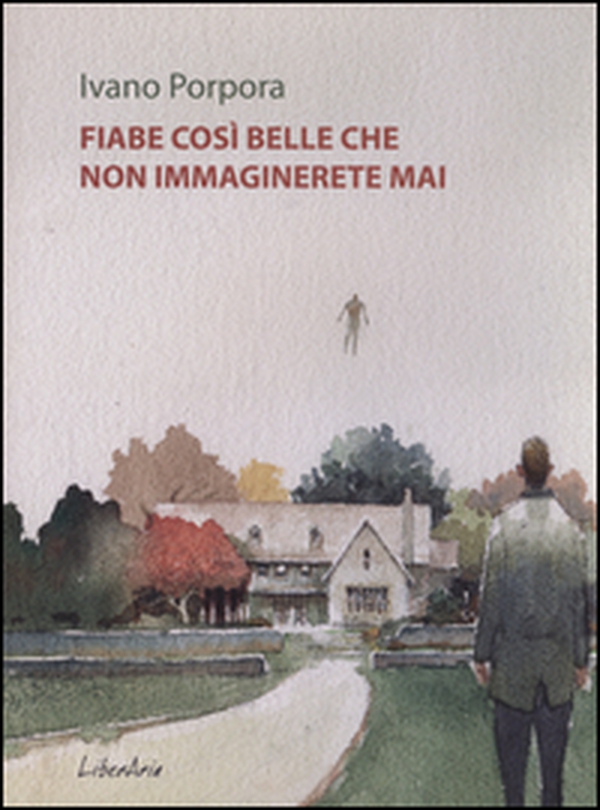 Fiabe così belle che non immaginerete mai - Librerie.coop Fiabe così belle che non immaginerete mai - Librerie.coop