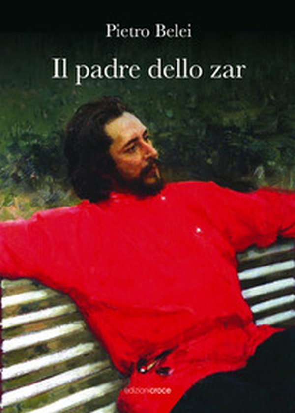 Il padre dello zar - Librerie.coop Il padre dello zar - Librerie.coop