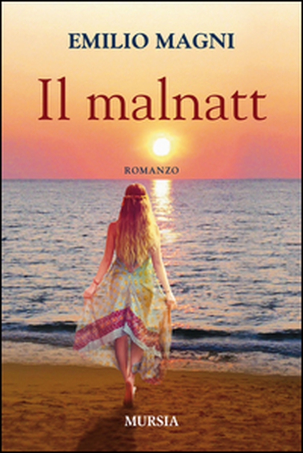 Il malnatt - Librerie.coop Il malnatt - Librerie.coop