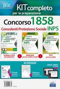 Concorso INPS 1858 consulenti protezione sociale. Kit completo - Librerie.coop