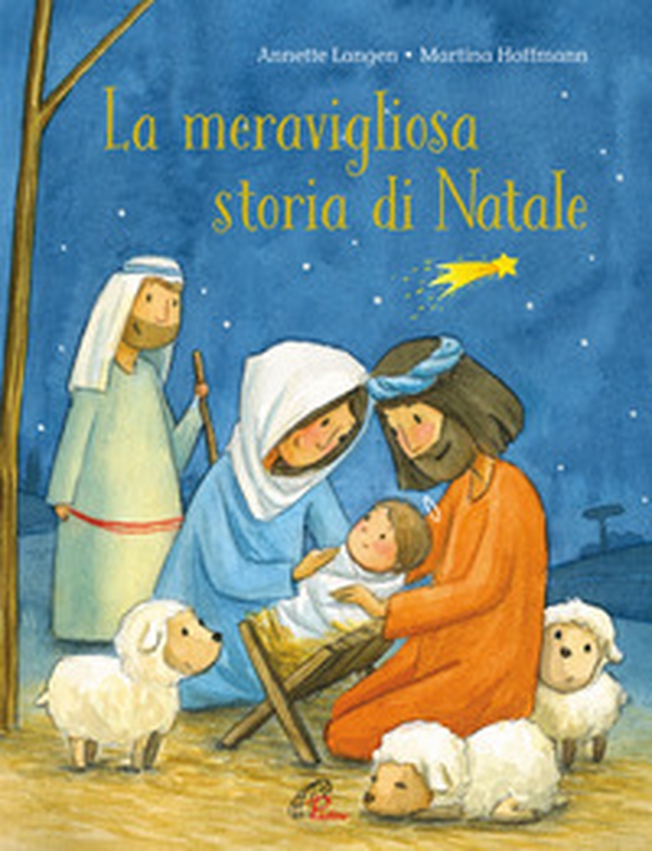 La meravigliosa storia di Natale - Librerie.coop La meravigliosa storia di Natale - Librerie.coop