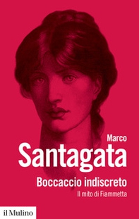 Boccaccio indiscreto. Il mito di Fiammetta - Librerie.coop Boccaccio indiscreto. Il mito di Fiammetta - Librerie.coop