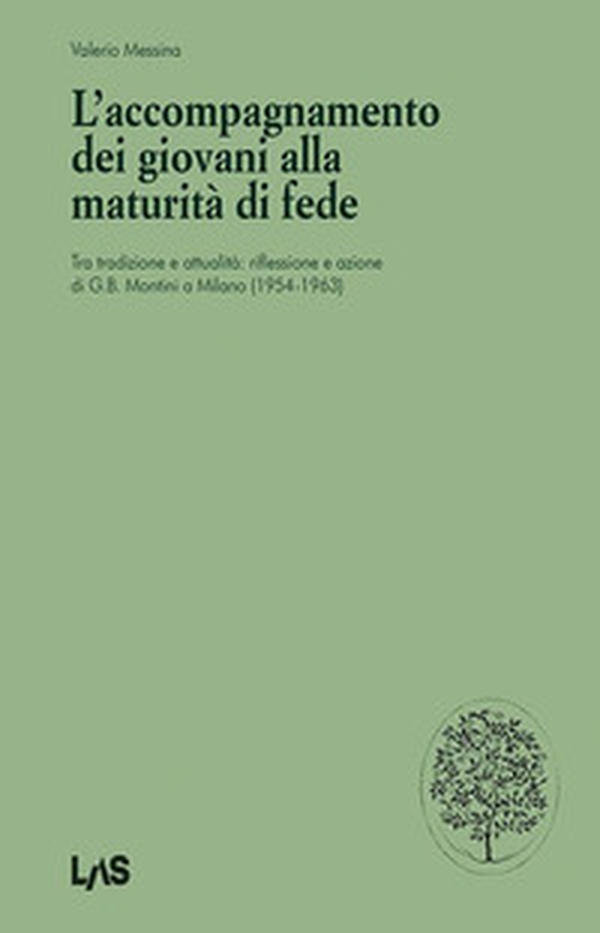L'accompagnamento dei giovani alla maturità di fede - Librerie.coop