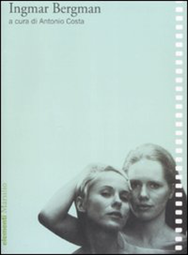 Ingmar Bergman - Librerie.coop Ingmar Bergman - Librerie.coop