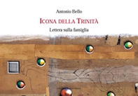Icona della Trinità. Lettera sulla famiglia - Librerie.coop