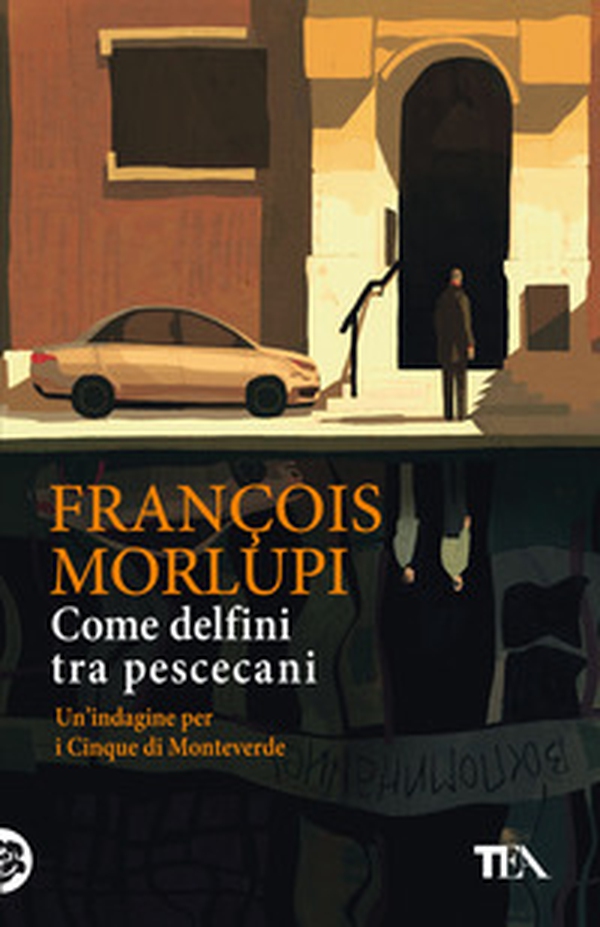 Come delfini tra pescecani. Un'indagine per i Cinque di Monteverde - Librerie.coop Come delfini tra pescecani. Un'indagine per i Cinque di Monteverde - Librerie.coop