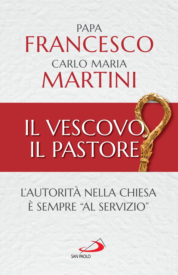 Il vescovo, il pastore - Librerie.coop Il vescovo, il pastore - Librerie.coop