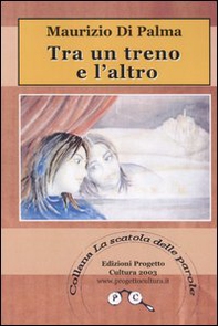 Tra un treno e l'altro - Librerie.coop
