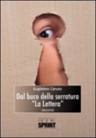 Dal buco della serratura «la lettera» - Librerie.coop