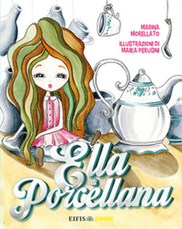 Ella di porcellana - Librerie.coop Ella di porcellana - Librerie.coop