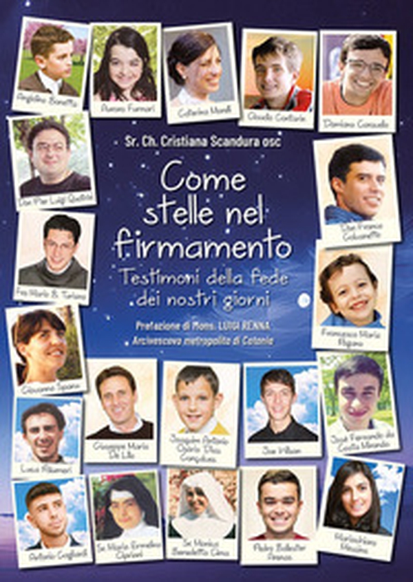 Come stelle nel firmamento. Testimoni della fede dei nostri giorni - Librerie.coop