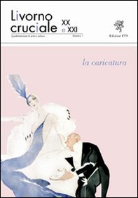 Livorno cruciale XX e XXI. Quadrimestrale di arte e cultura - Vol. 1 - Librerie.coop