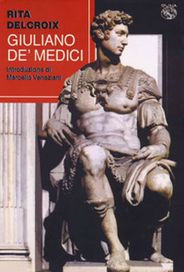 Giuliano de' Medici - Librerie.coop Giuliano de' Medici - Librerie.coop