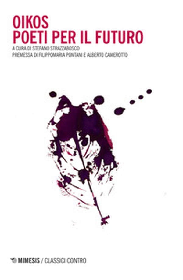 Oikos. Poeti per il futuro - Librerie.coop Oikos. Poeti per il futuro - Librerie.coop