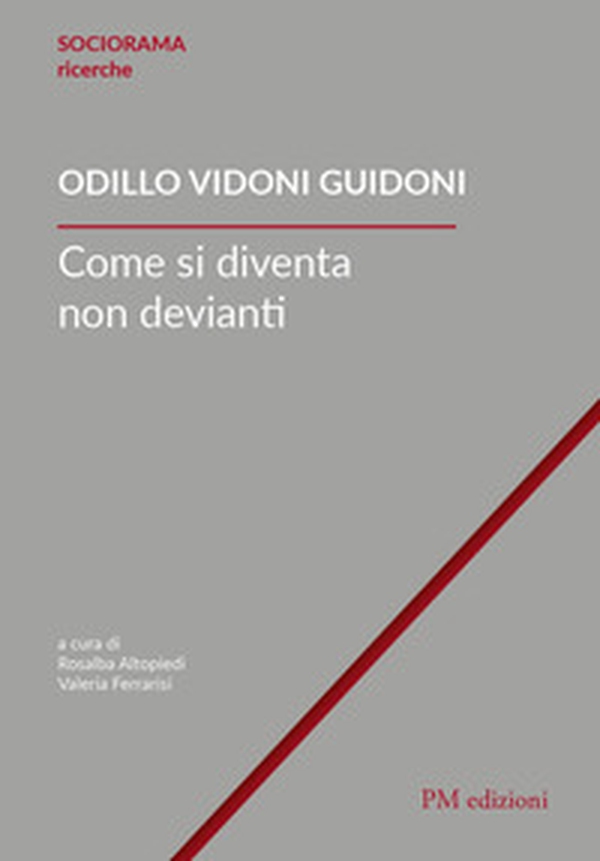 Come si diventa non devianti - Librerie.coop Come si diventa non devianti - Librerie.coop