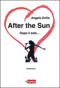 After the sun. Dopo il sole... - Librerie.coop