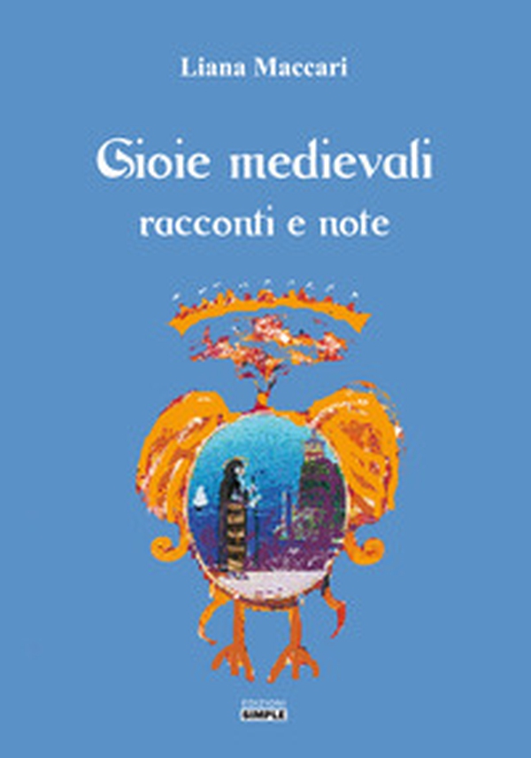 Gioie medievali - Librerie.coop Gioie medievali - Librerie.coop
