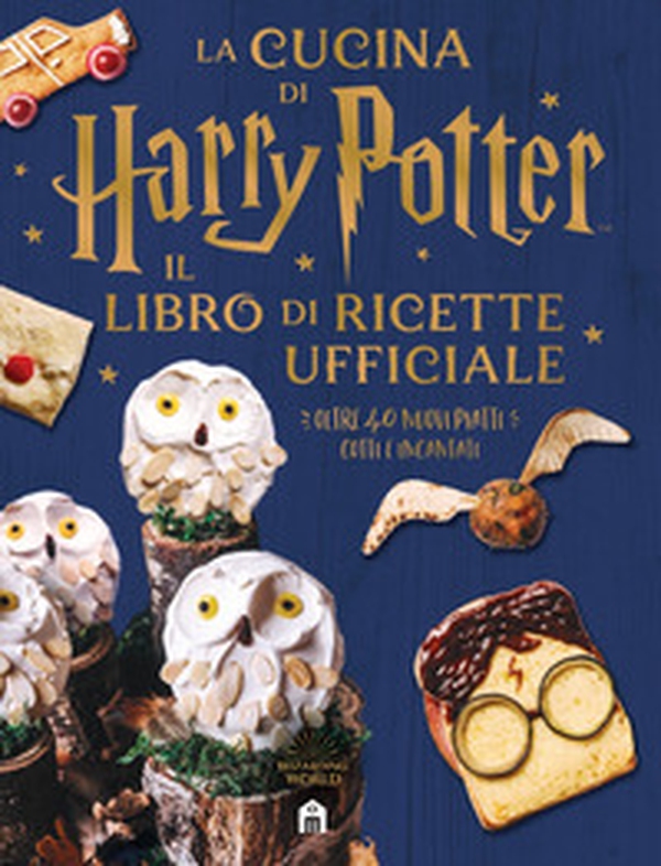 La cucina di Harry Potter. Il libro di ricette ufficiale. Oltre 40 nuovi piatti cotti e incantati - Librerie.coop La cucina di Harry Potter. Il libro di ricette ufficiale. Oltre 40 nuovi piatti cotti e incantati - Librerie.coop