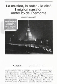 La musica, la notte e la città - Librerie.coop