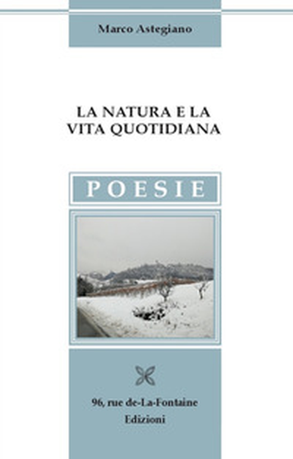 La natura e la vita quotidiana - Librerie.coop La natura e la vita quotidiana - Librerie.coop