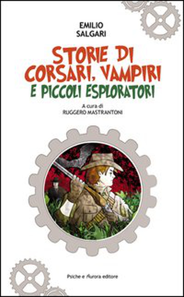 Storie di corsari, vampiri e piccoli esploratori - Librerie.coop Storie di corsari, vampiri e piccoli esploratori - Librerie.coop
