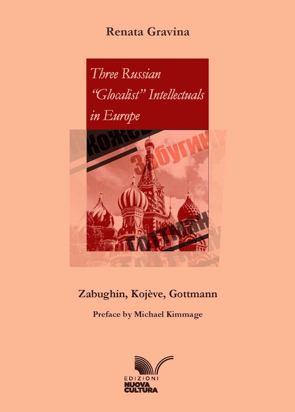 Three Russian "Glocalist" Intellectuals in Europe - Librerie.coop Three Russian "Glocalist" Intellectuals in Europe - Librerie.coop
