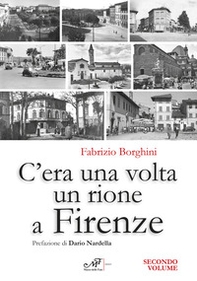 C'era una volta un rione a Firenze - Vol. 2 - Librerie.coop