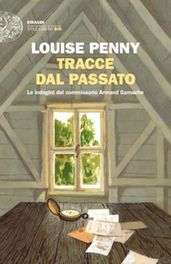 Tracce dal passato. Le indagini del commissario Armand Gamache - Librerie.coop Tracce dal passato. Le indagini del commissario Armand Gamache - Librerie.coop