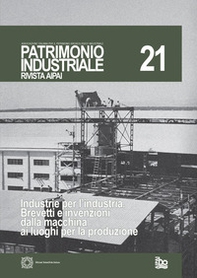 Patrimonio industriale - Vol. 21 - Librerie.coop