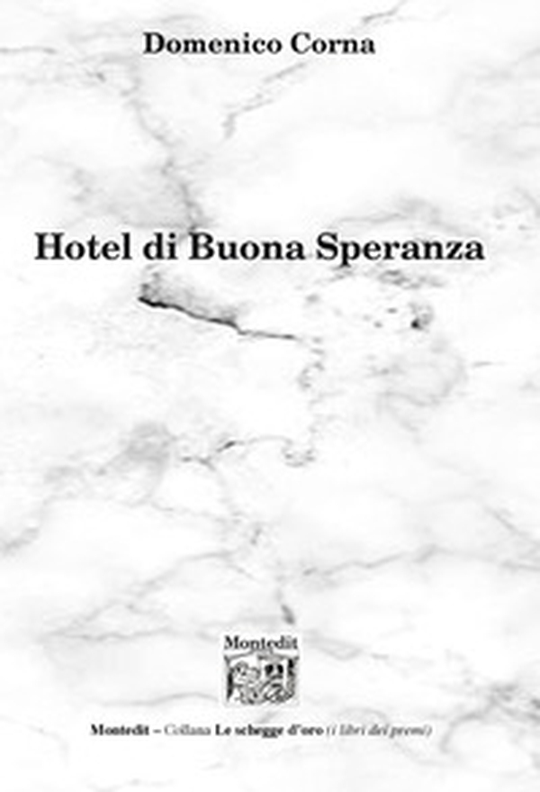 Hotel di Buona Speranza - Librerie.coop