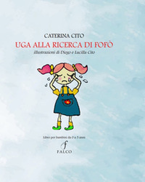 Uga alla ricerca di Fofò - Librerie.coop Uga alla ricerca di Fofò - Librerie.coop