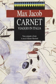 Carnet. Viaggio in Italia. Testo originale a fronte - Librerie.coop