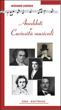 Aneddoti e curiosità musicali - Librerie.coop Aneddoti e curiosità musicali - Librerie.coop