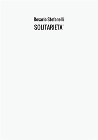 Solitarietà - Librerie.coop Solitarietà - Librerie.coop