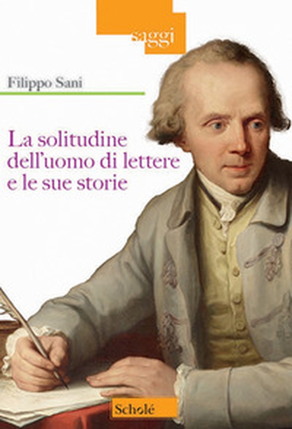 La solitudine dell'uomo di lettere e le sue storie - Librerie.coop La solitudine dell'uomo di lettere e le sue storie - Librerie.coop