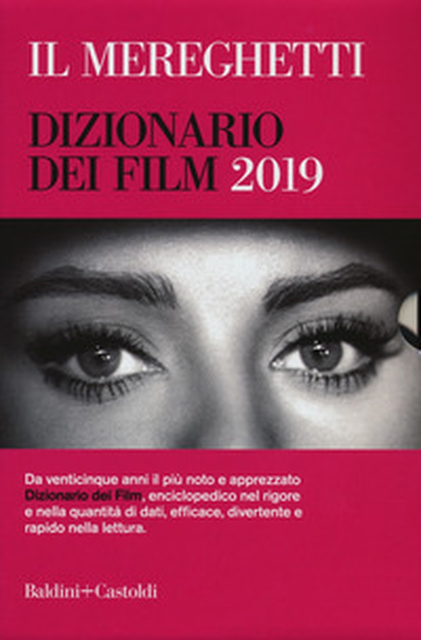 Il Mereghetti. Dizionario dei film 2019 - Librerie.coop Il Mereghetti. Dizionario dei film 2019 - Librerie.coop