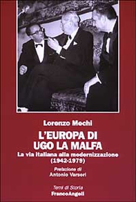 L'Europa di Ugo La Malfa. La via italiana alla modernizzazione (1942-1979) - Librerie.coop
