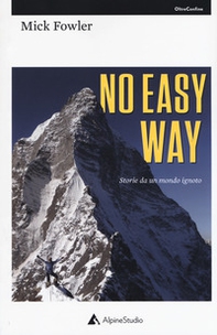 No easy way. Storie da un mondo ignoto - Librerie.coop No easy way. Storie da un mondo ignoto - Librerie.coop