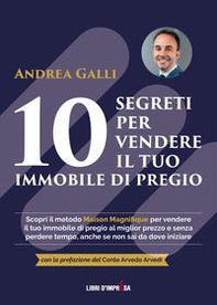 10 segreti per vendere il tuo immobile di pregio - Librerie.coop