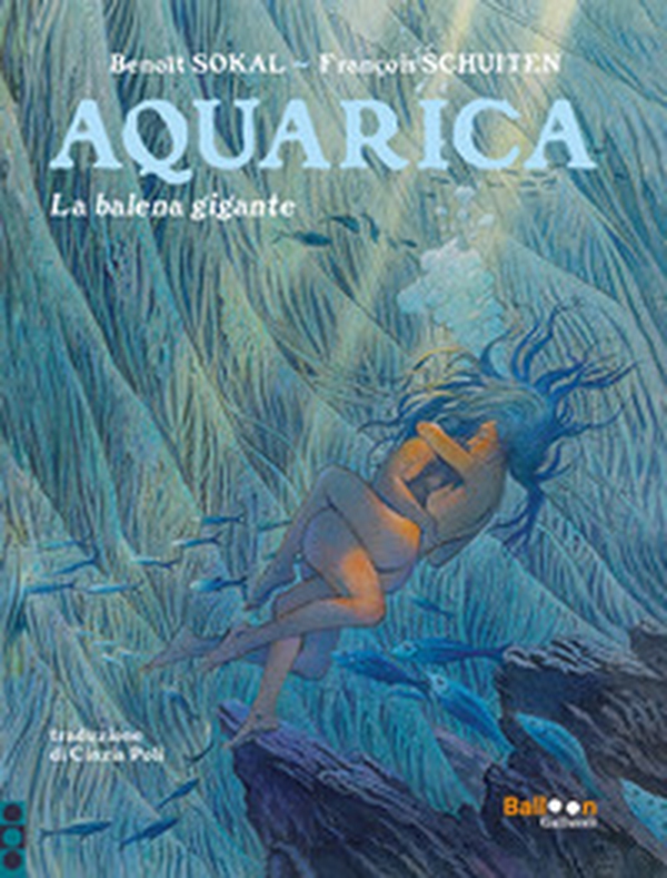 La balena gigante. Aquarica - Librerie.coop La balena gigante. Aquarica - Librerie.coop