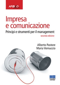 Impresa e comunicazione. Principi e strumenti per il management - Librerie.coop
