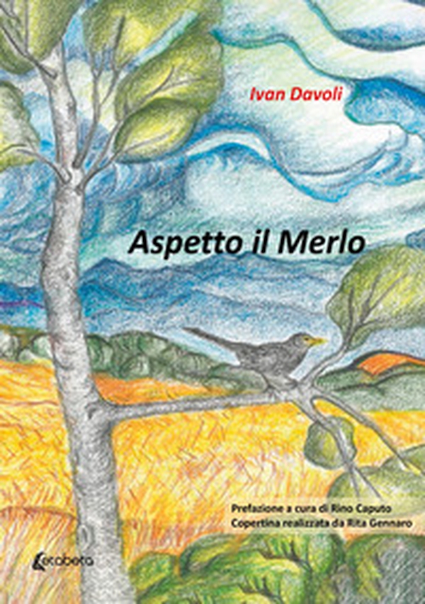 Aspetto il merlo - Librerie.coop Aspetto il merlo - Librerie.coop